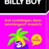 Billy Boy Erst rumhängen, dann reinhängen? #nasichi (8 Kondome)